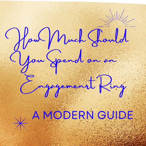 How Much Should you Spend on an Engagement Ring - Gemmas Jewelers