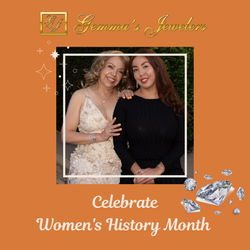 Celebrate Womens History Month - Gemmas Jewelers